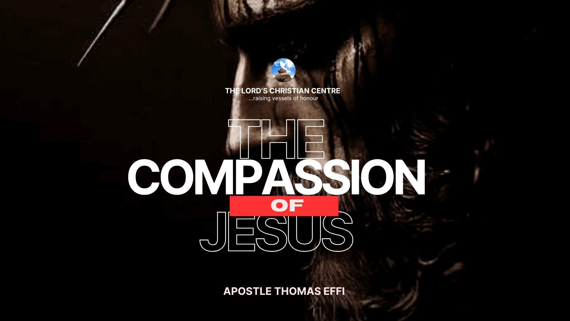 The Compassion of Jesus
