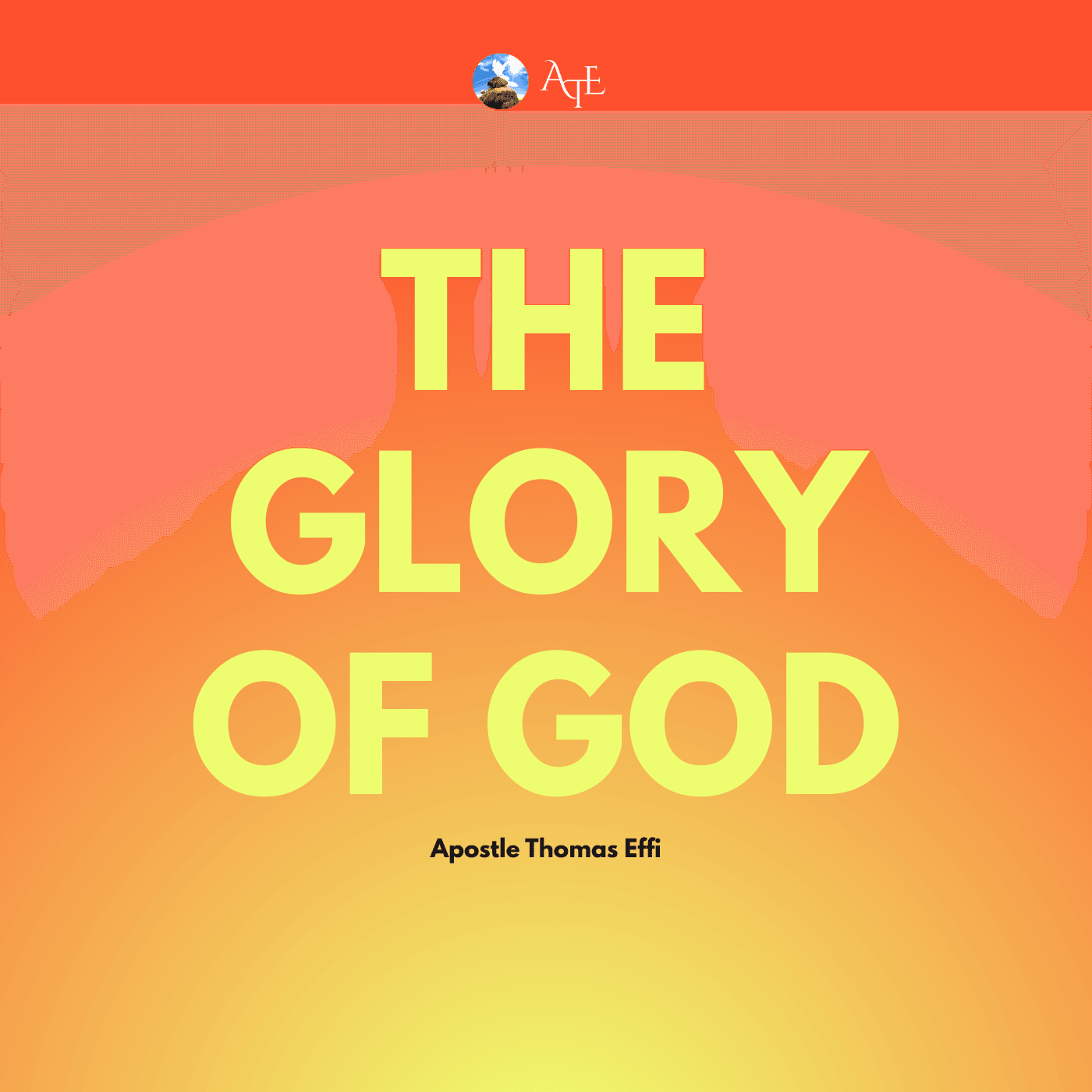 The Glory of God