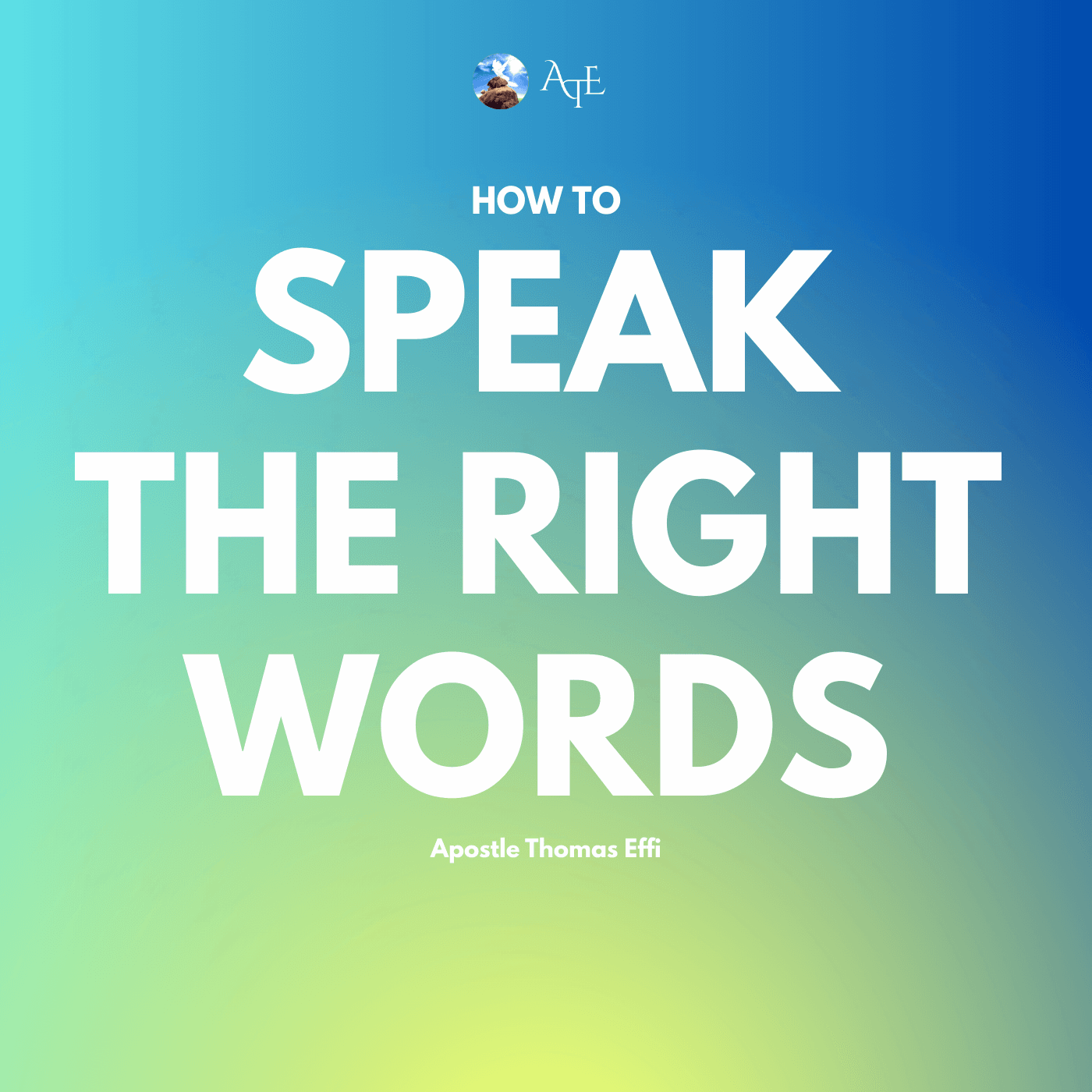 How To Speak The Right Words